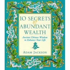 The Ten Secrets of Abundant Wealth